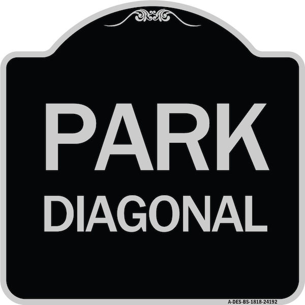 Diagonal Parking 1 Heavy-Gauge Aluminum Architectural Sign, 18" x 18", BS-1818-24192